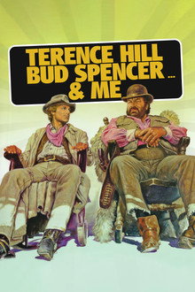 Terence Hill, Bud Spencer… & me poster