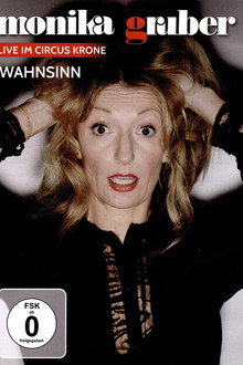 Monika Gruber: Wahnsinn poster