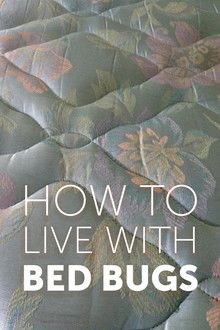 How to Live with Bed Bugs poster