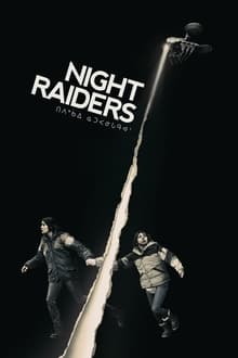 Watch Movies Night Raiders (2021) Full Free Online