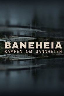 Baneheia: Kampen om sannheten poster