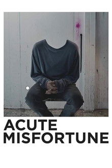 Acute Misfortune poster
