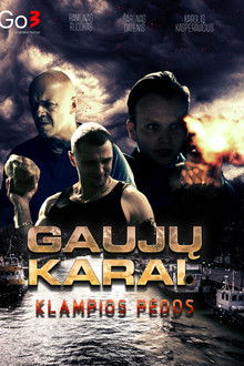 Gaujų karai. Klampios pėdos poster