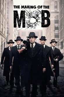 The Making of The Mob poster