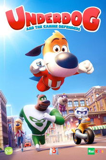 Underdog and the Canine Defenders poster