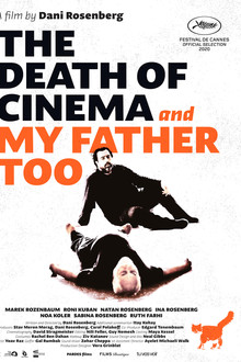The Death of Cinema and My Father Too poster