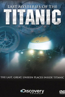 Last Mysteries Of The Titanic poster