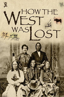 How the West Was Lost poster