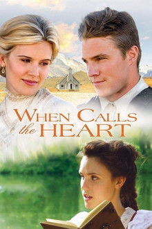 When Calls the Heart poster