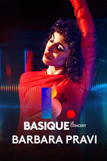 Basique, le concert BARBARA PRAVI poster