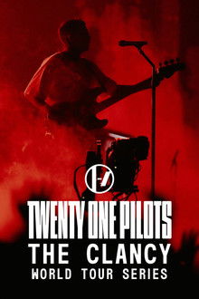 Twenty One Pilots: The Clancy World Tour Series poster