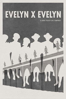 Evelyn x Evelyn poster