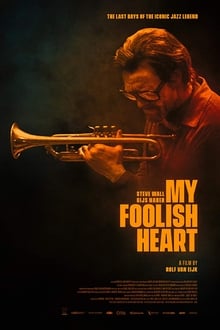Watch Movies My Foolish Heart (2018) Full Free Online