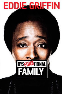 Eddie Griffin: DysFunktional Family poster