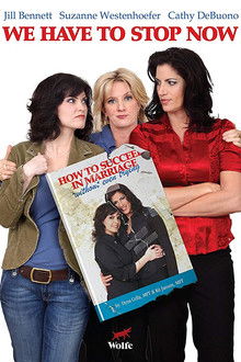 We Have to Stop Now poster