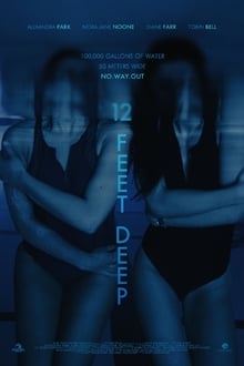 Watch Movies 12 Feet Deep (2016) Full Free Online