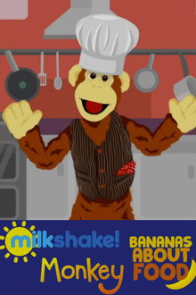 Milkshake! Monkey: Bananas About Food poster