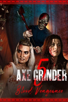 Axegrinder 5: Blood Vengeance poster