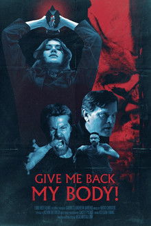 Give Me Back My Body! poster