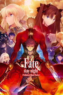 Fate/stay night [Unlimited Blade Works] poster