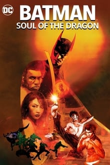 Watch Movies Batman: Soul of the Dragon (2021) Full Free Online