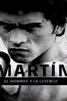 Martín, el hombre y la leyenda poster