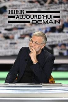 Hier, aujourd'hui, demain poster