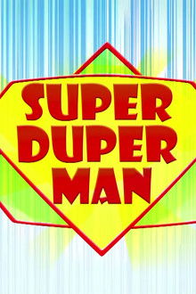 Super Duper Man