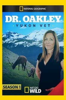 Dr. Oakley, Yukon Vet 1×5