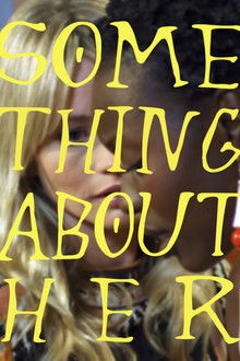 Something About Her poster