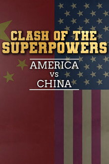 Clash of the Superpowers: America vs China poster