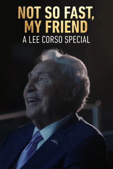 Not So Fast, My Friend: A Lee Corso Special poster