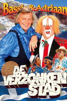 Bassie en Adriaan: De Verzonken Stad poster