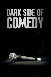 Dark Side of Comedy poster