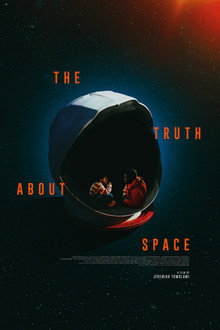 The Truth About Space poster