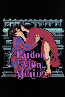 Pardon Mon Affaire poster