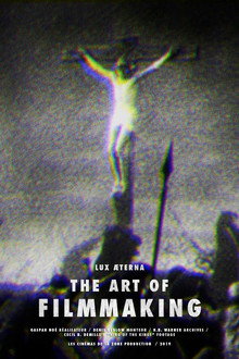 Lux Æterna: The Art of Filmmaking poster