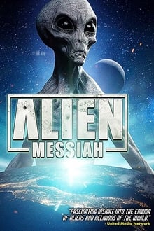 Watch Movies Alien Messiah (2019) Full Free Online