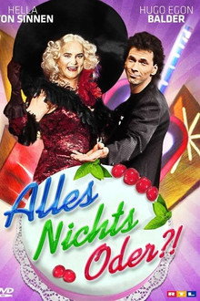 Alles Nichts Oder?! poster