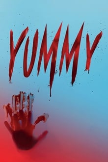 Watch Movies Yummy (2020) Full Free Online