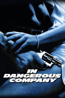 In Dangerous Company poster