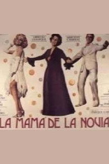 La mamá de la novia poster
