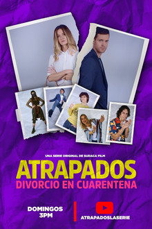 Atrapados: Divorcio en cuarentena poster