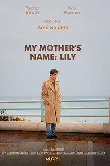 My mother's name: Lily poster