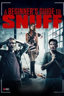 A Beginner’s Guide to Snuff (2016)