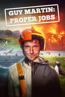 Guy Martin: Proper Jobs poster