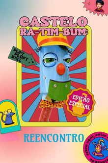 Castelo Rá-Tim-Bum: Reencontro poster