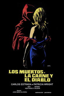 The Dead, The Flesh, and The Devil poster