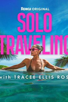 Solo Traveling with Tracee Ellis Ross poster