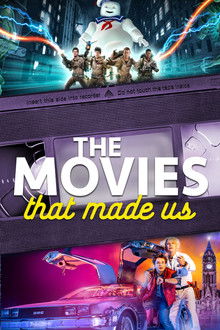 The Movies That Made Us poster